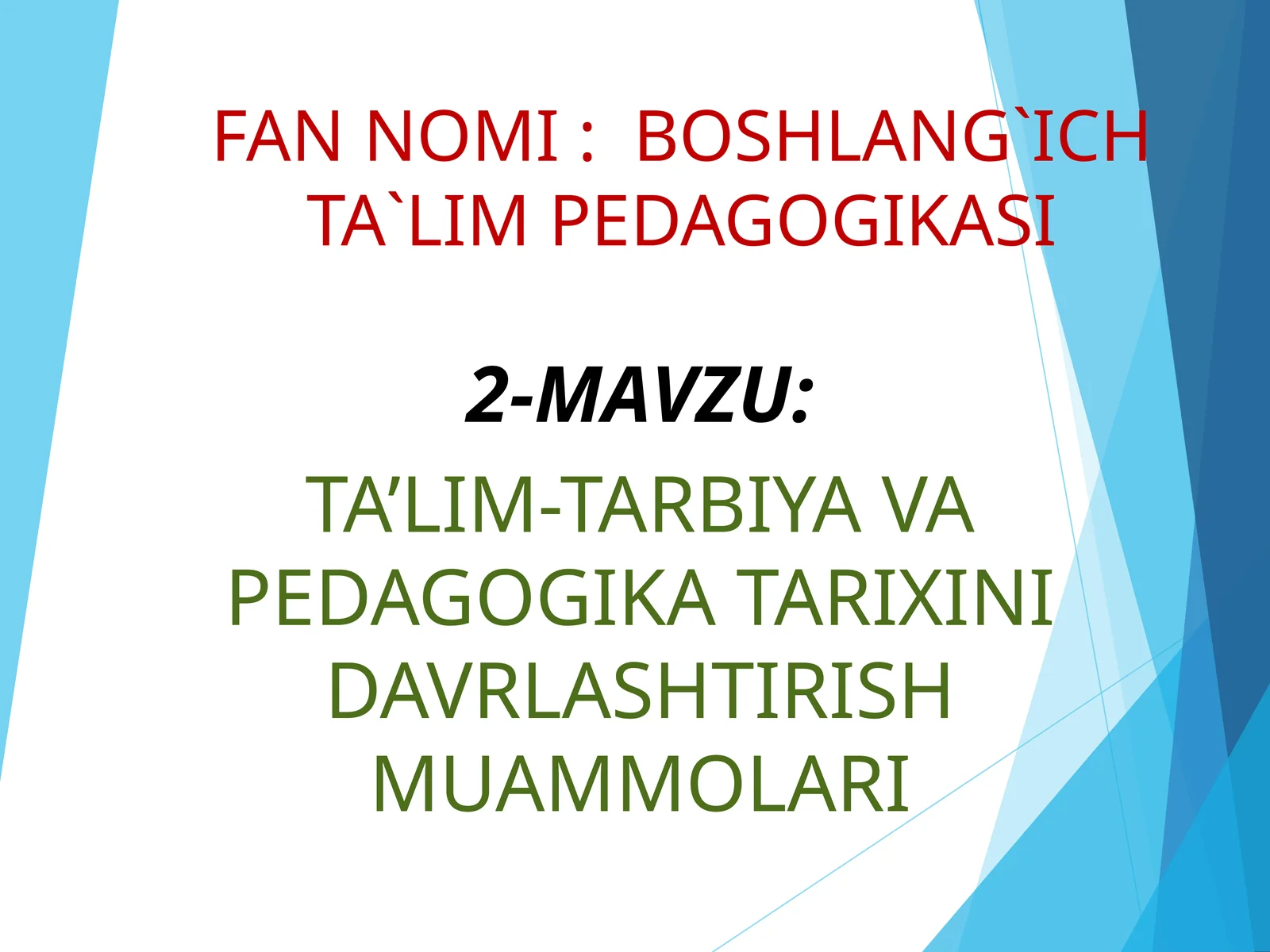 TA'LIM-TARBIYA VA PEDAGOGIKA TARIXINI DAVRLASHTIRISH MUAMMOLARI