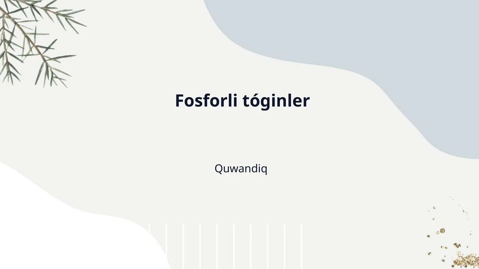 Fosforli tóginler