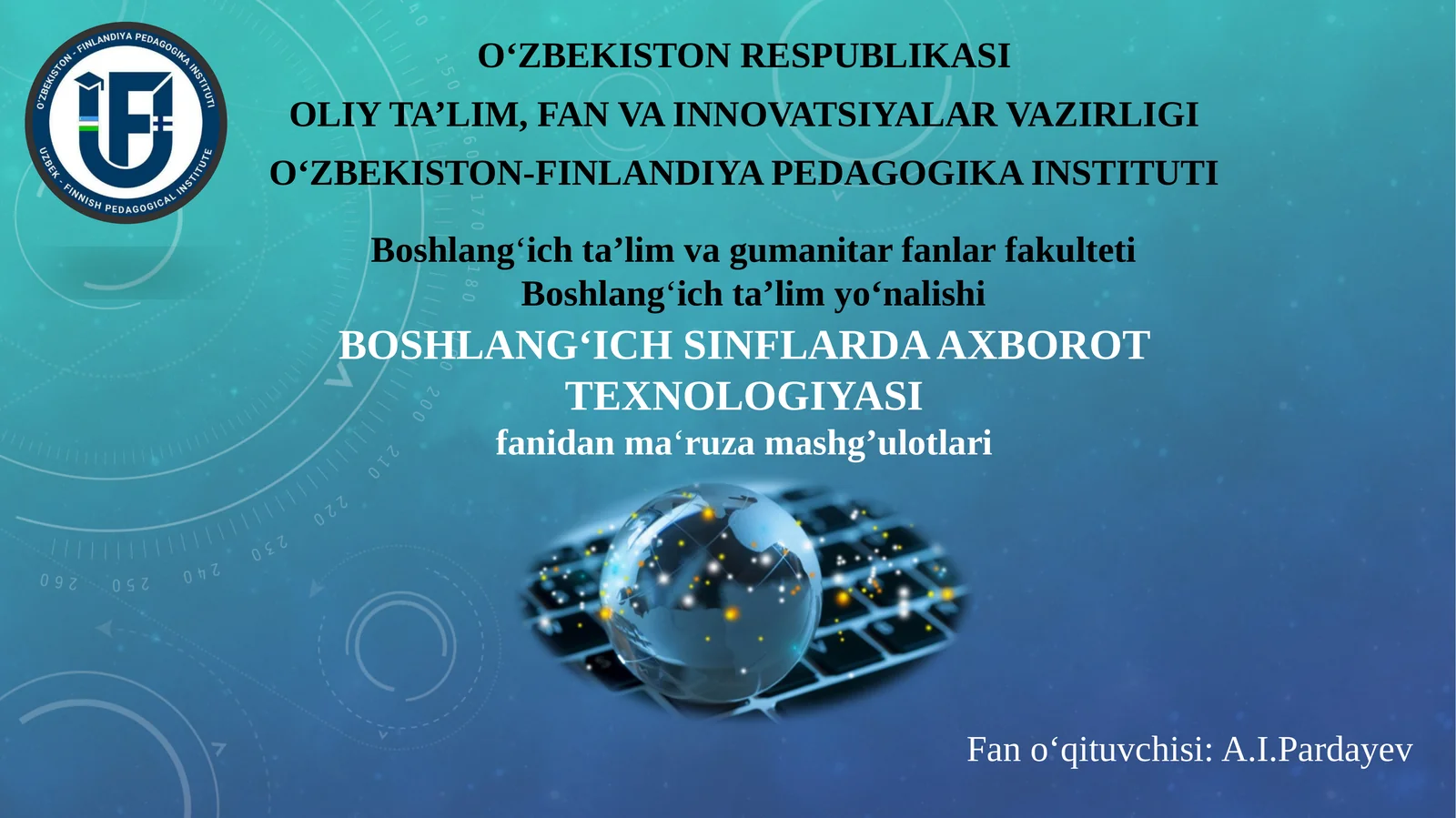 BOSHLANG‘ICH SINFLARDA AXBOROTTEXNOLOGIYASI