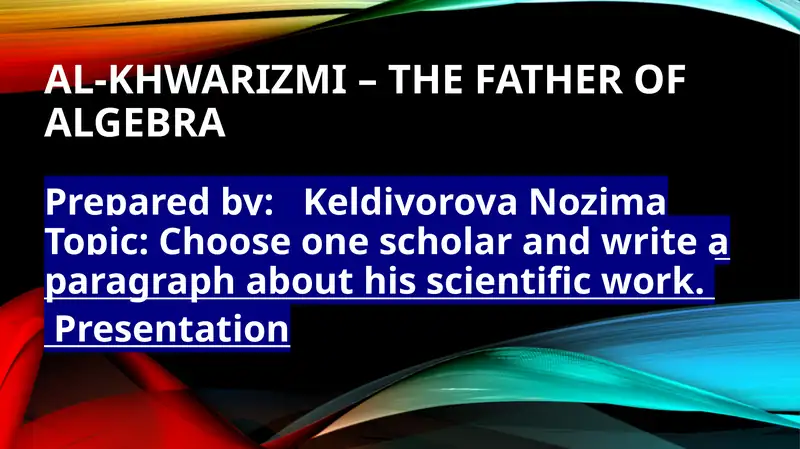 Al-Khwarizmi - The Father of Algebra