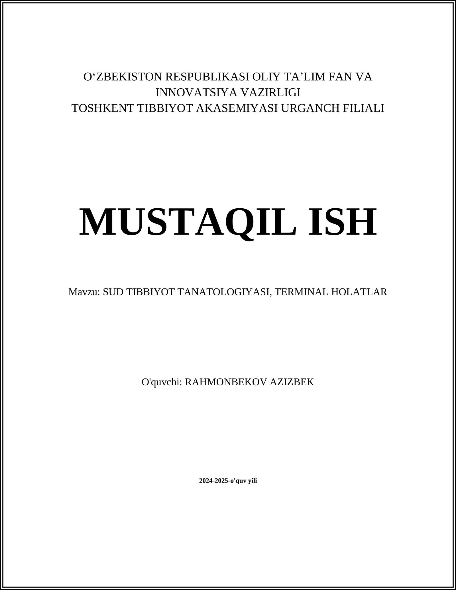 SUD TIBBIYOT TANATOLOGIYASI, TERMINAL HOLATLAR