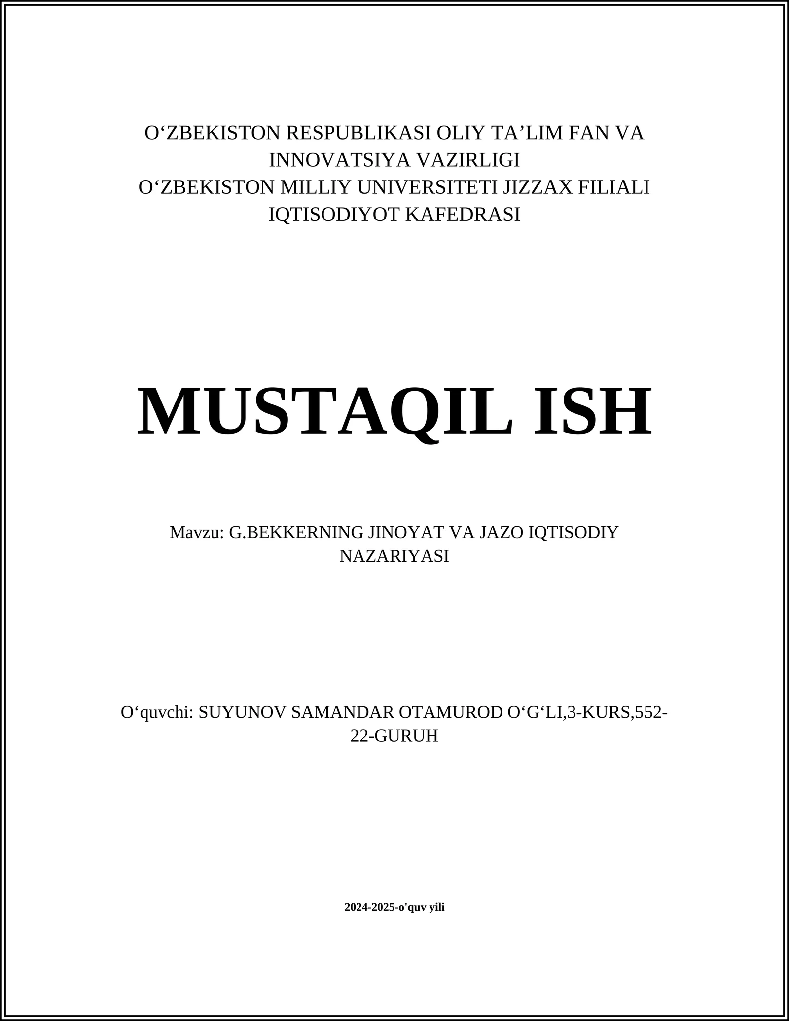 G.BEKKERNING JINOYAT VA JAZO IQTISODIY NAZARIYASI