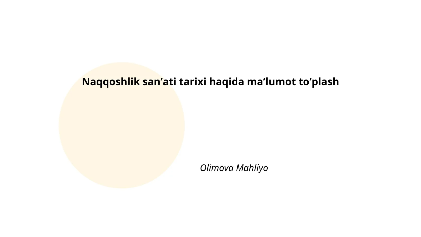 Naqqoshlik sanʼati tarixi haqida maʼlumot toʻplash