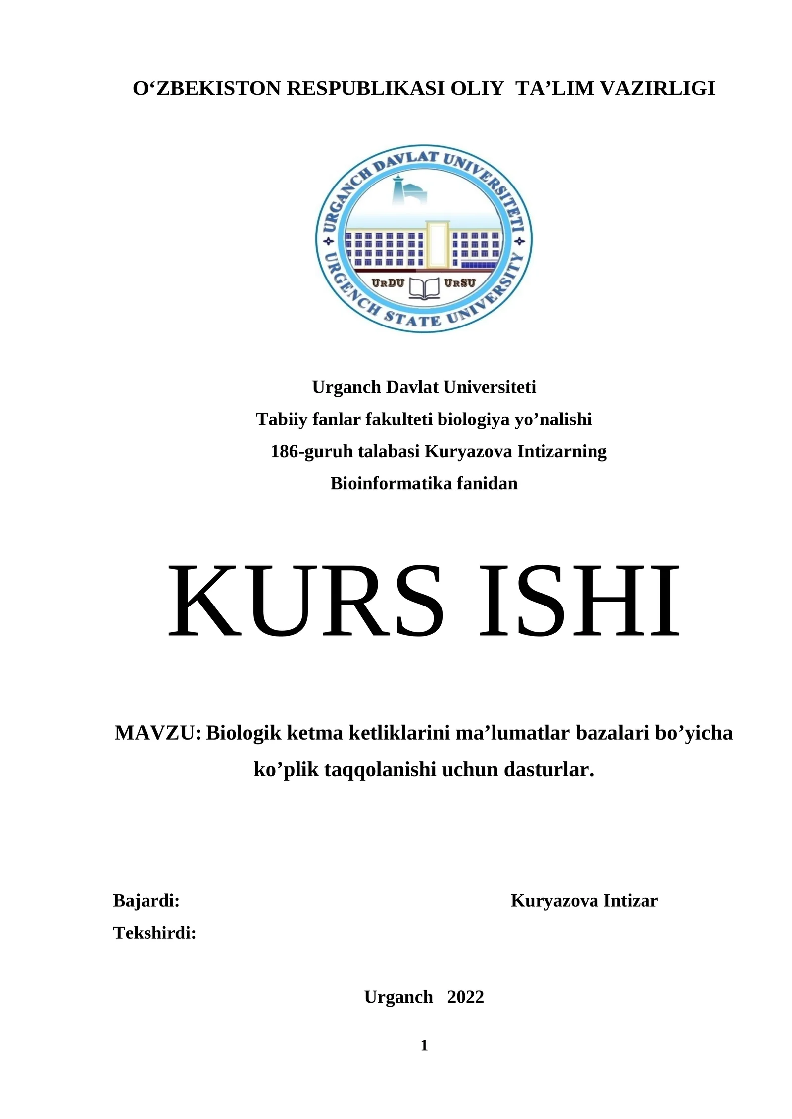 Biologik ketma ketliklarini ma’lumatlar bazalari bo’yicha ko’plik taqqolanishi uchun dasturlar