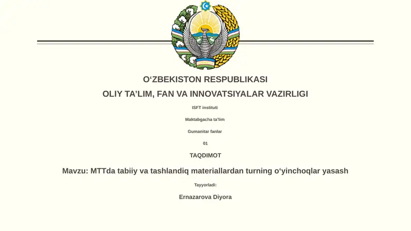 MTTda tabiiy va tashlandiq materiallardan turning oʻyinchoqlar yasash