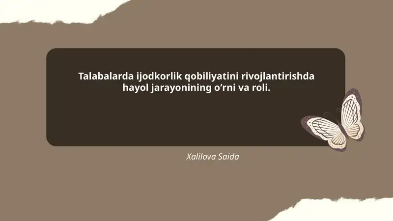 Hayolning talabalarda ijodkorlik qobiliyatini rivojlantirishda o'rn va ahamiyati