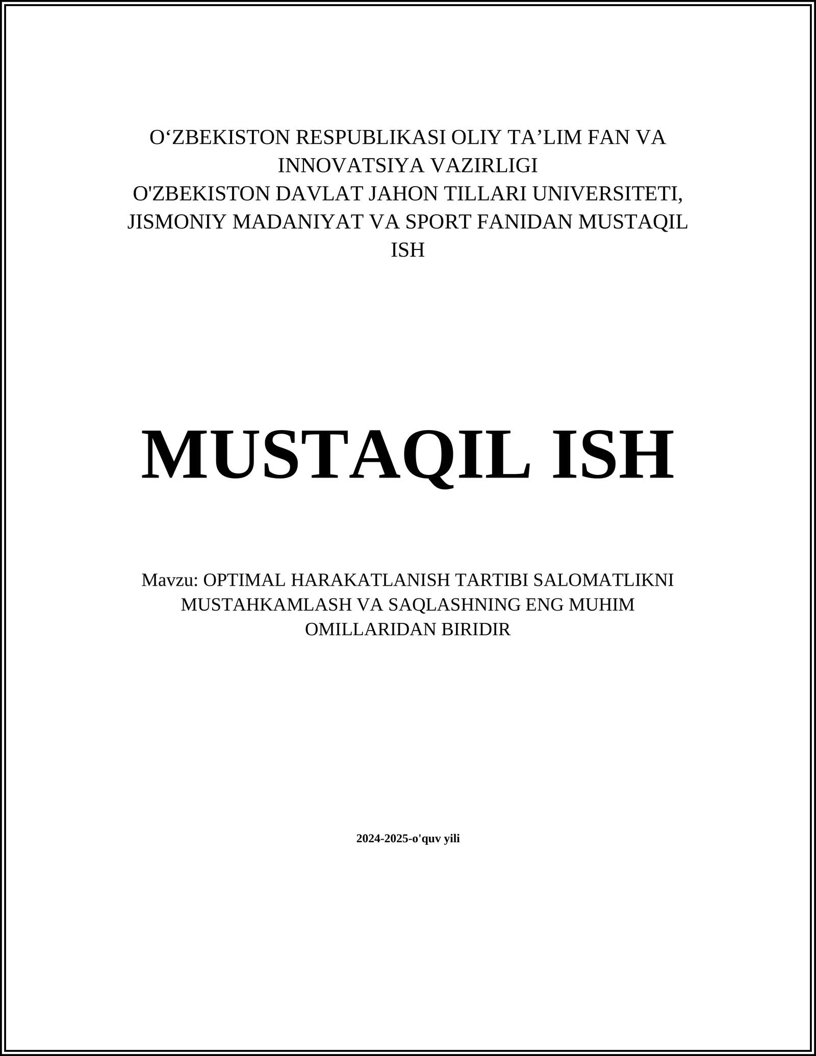 OPTIMAL HARAKATLANISH TARTIBI SALOMATLIKNI MUSTAHKAMLASH VA SAQLASHNING ENG MUHIM OMILLARIDAN BIRIDIR