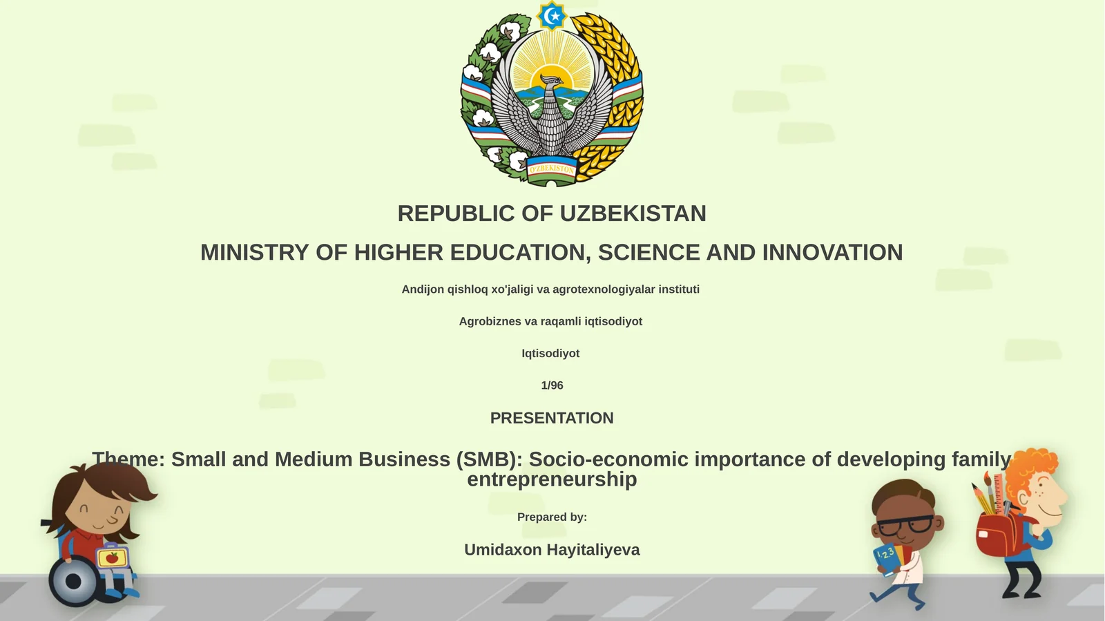 Small and Medium Business (SMB): Socio-economic importance of developing family entrepreneurship