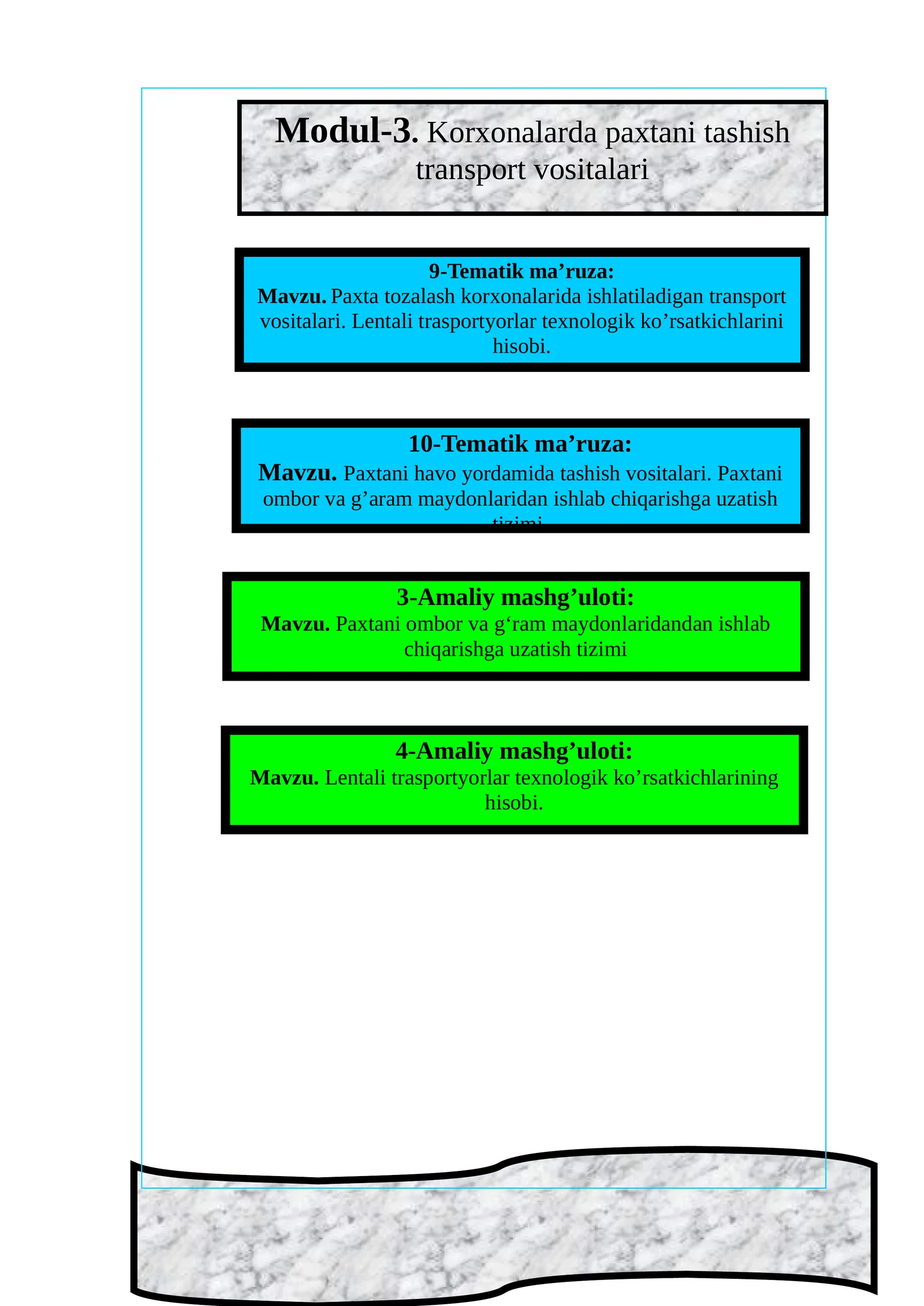 Modul-3. Korxonalarda paxtani tashish transport vositalari