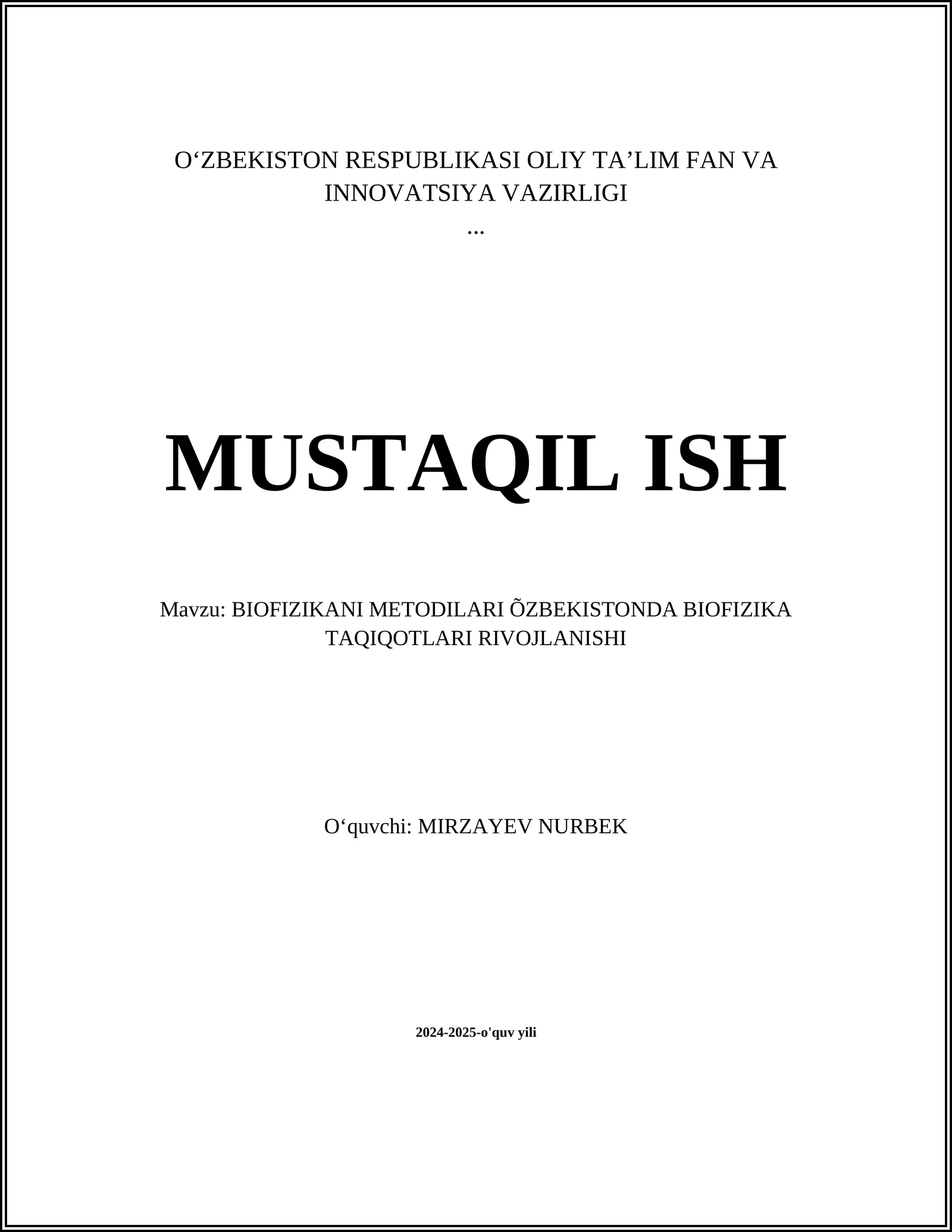 BIOFIZIKANI METODILARI ÕZBEKISTONDA BIOFIZIKA TAQIQOTLARI RIVOJLANISHI