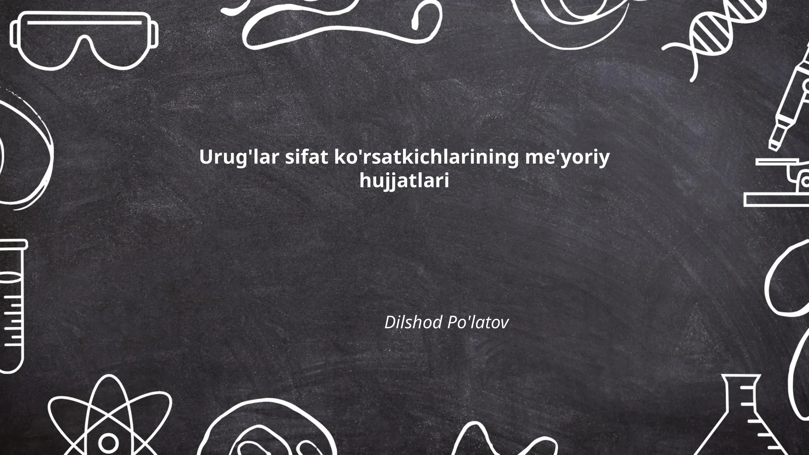 Urug'lar sifat ko'rsatkichlarining me'yoriy hujjatlari