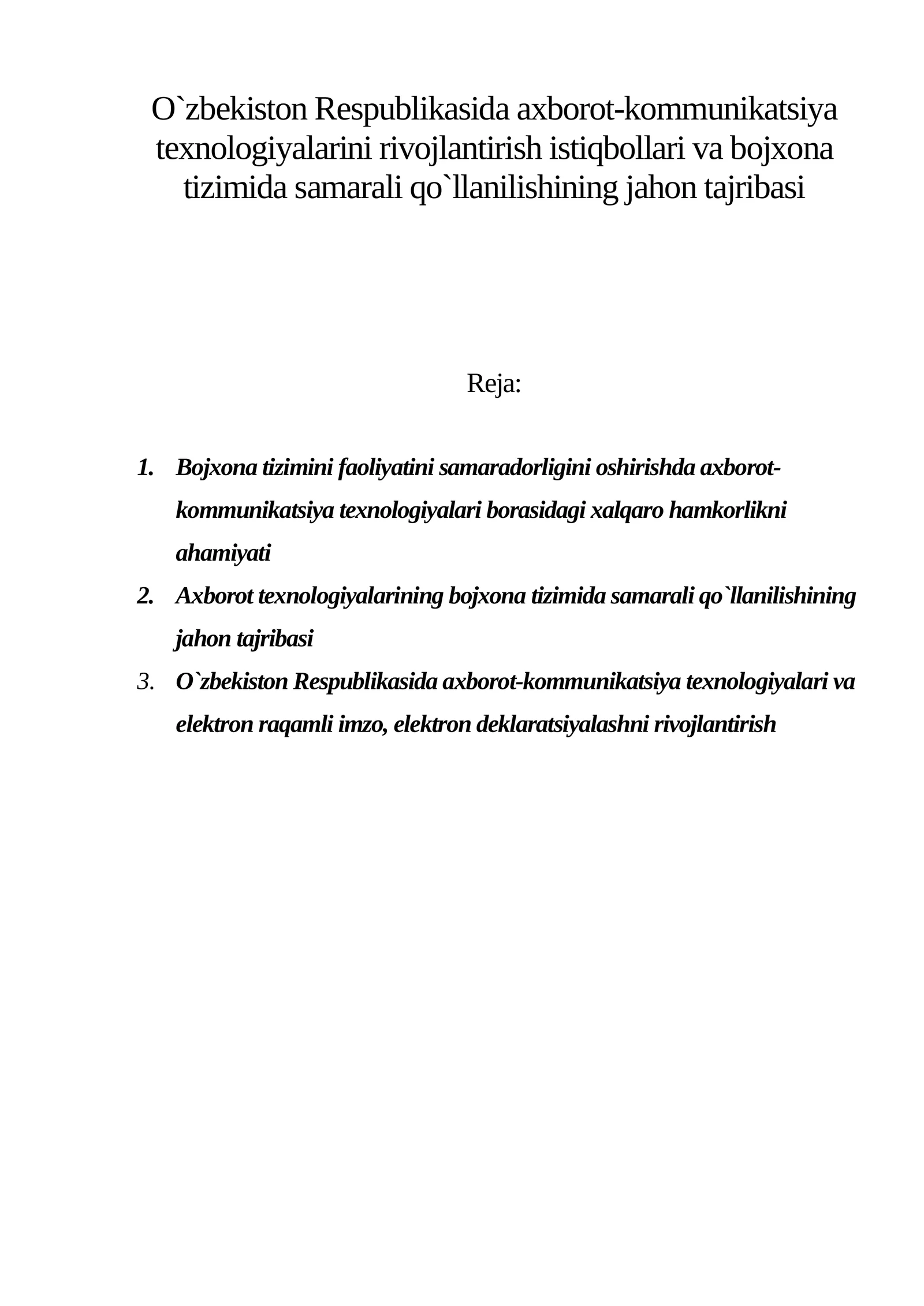 O`zbekiston Respublikasida axborot-kommunikatsiya texnologiyalarini rivojlantirish istiqbollari va bojxona tizimida samarali qo`llanilishining jahon tajribasi