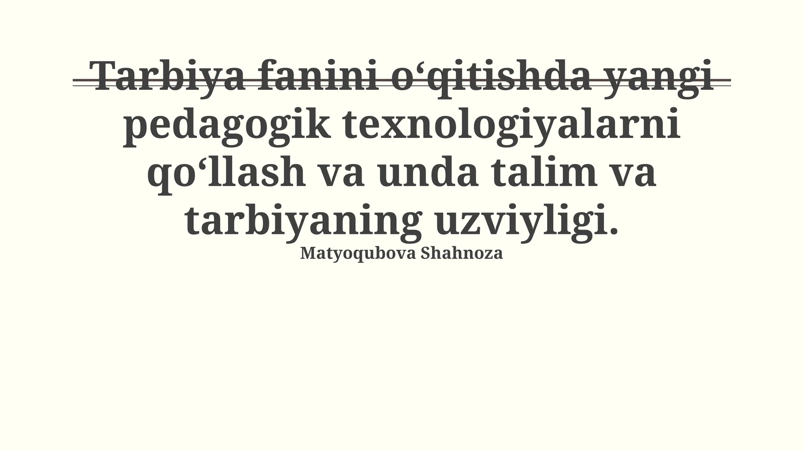 Yangi pedagogik texnologiyalar