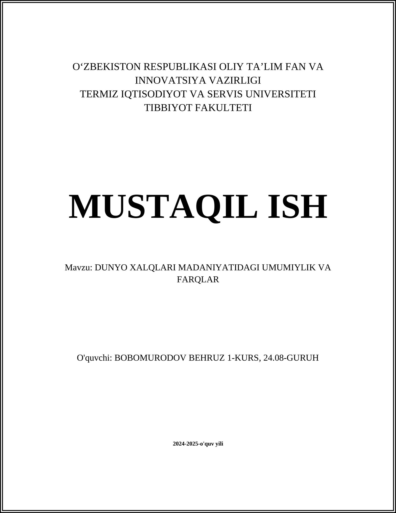 DUNYO XALQLARI MADANIYATIDAGI UMUMIYLIK VA FARQLAR