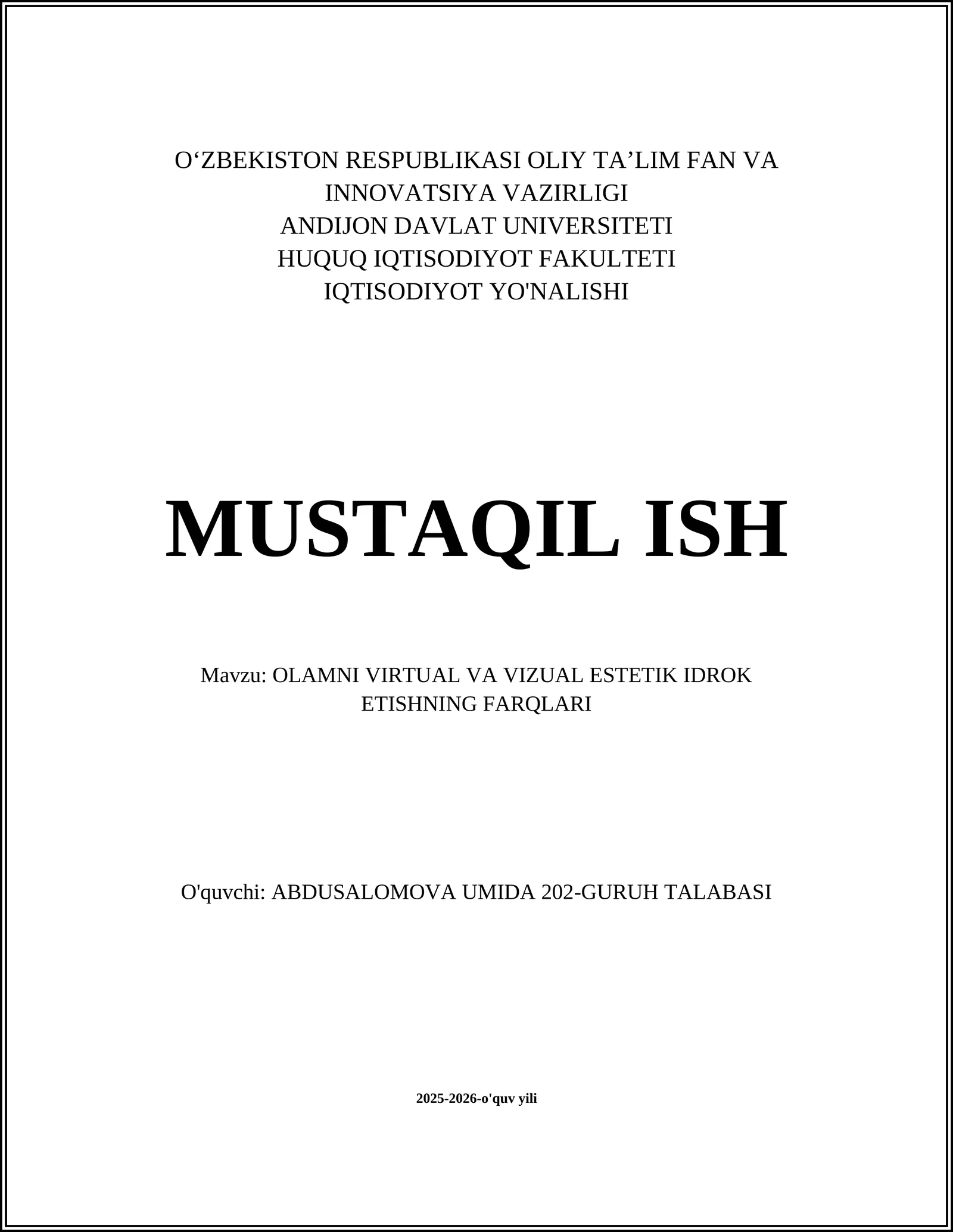 OLAMNI VIRTUAL VA VIZUAL ESTETIK IDROK ETISHNING FARQLARI