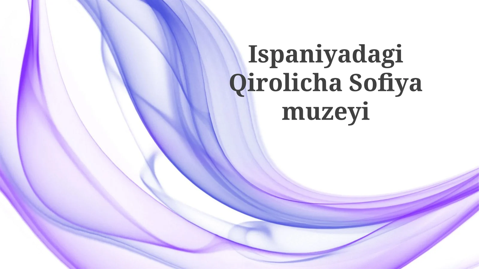 Ispaniyadagi Qirolicha Sofiya muzeyi