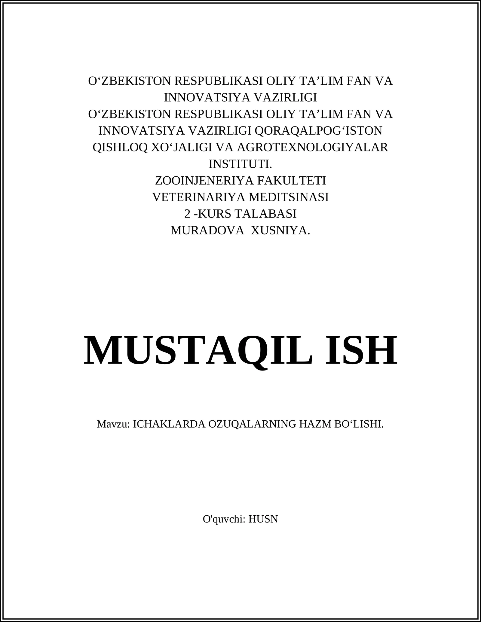 ICHAKLARDA OZUQALARNING HAZM BOʻLISHI