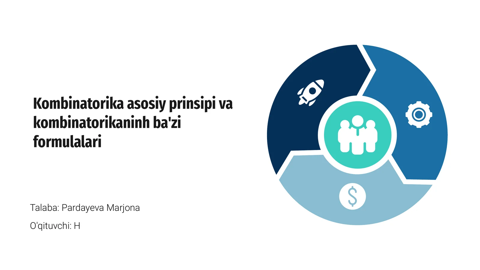 Kombinatorika asosiy prinsipi va kombinatorikaninh ba'zi formulalari