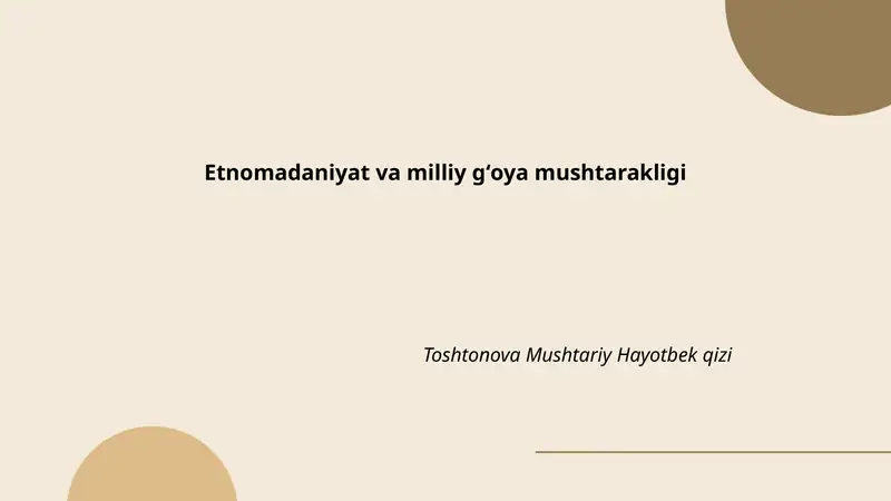 Etnomadaniyat va milliy gʻoya mushtarakligi