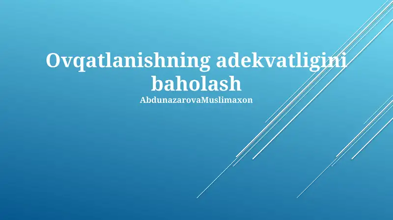 Oziqlanishning adekvatligini baholash