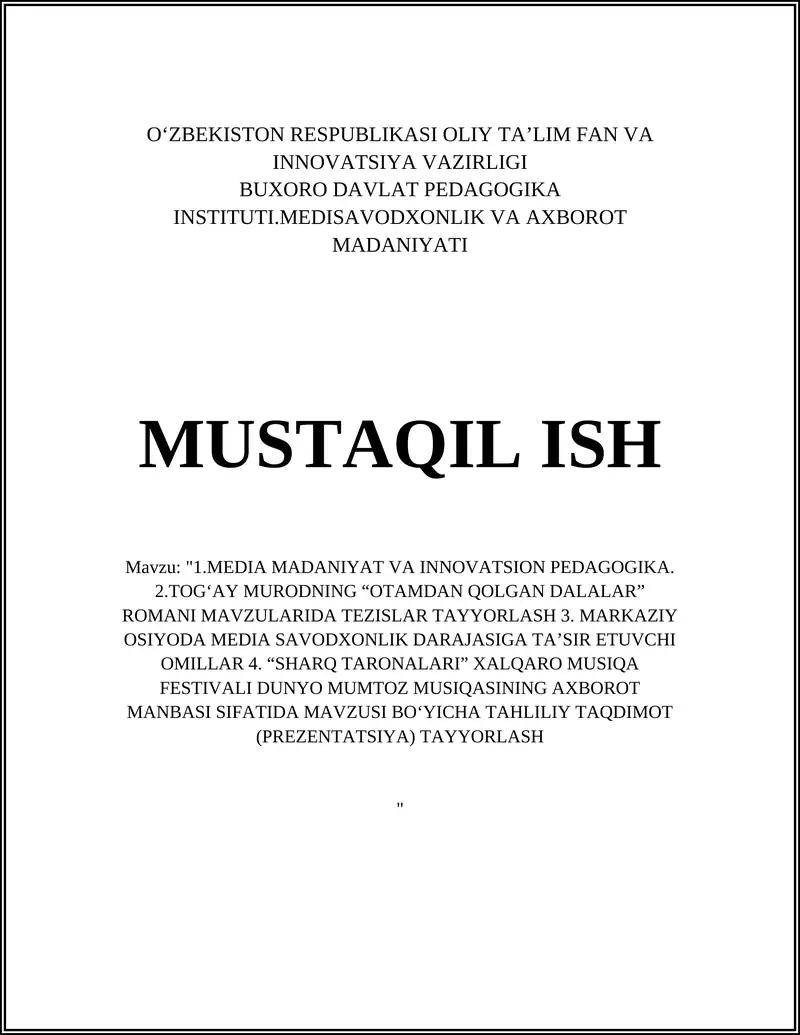 To‘g‘ay Murodning “Otamdan qolgan dalalar” romani mavzularida tezislarni tayyorlash