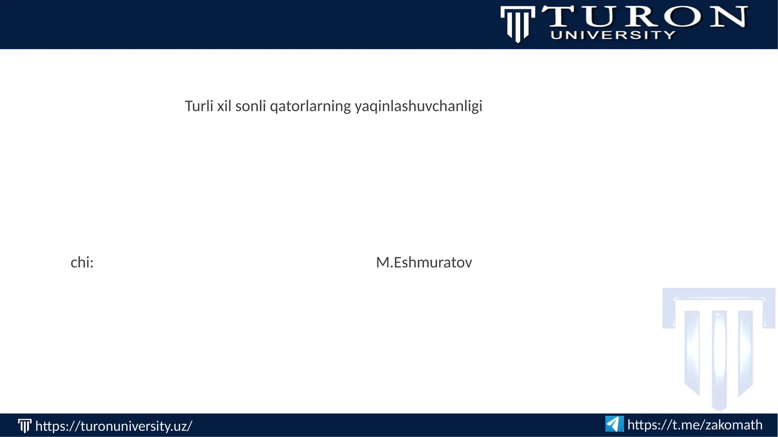 Turli xil sonli qatorlarning yaqinlashuvchanligi