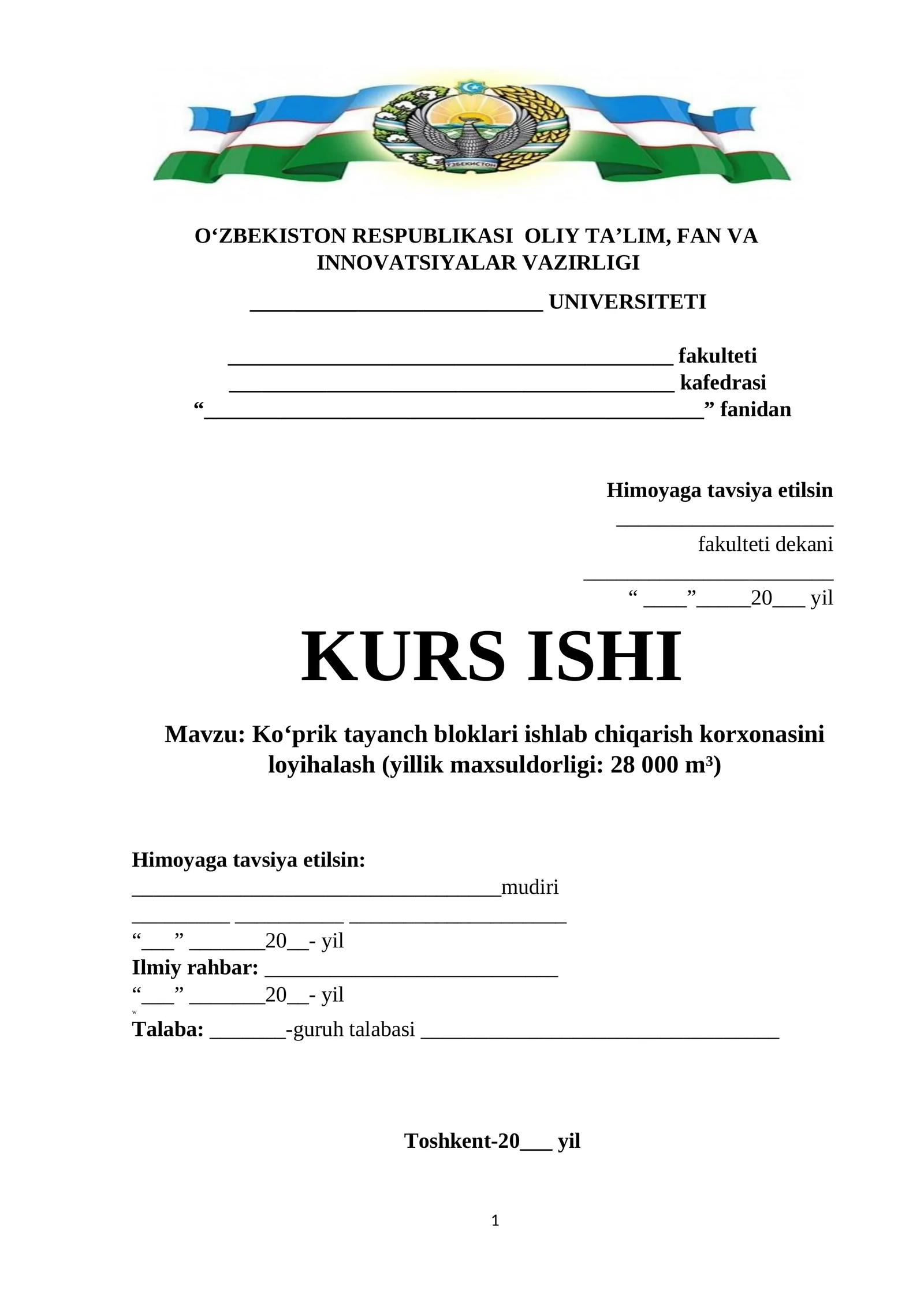 Ko’prik tayanch bloklari ishlab chiqarish korxonasini loyihalash  (yillik maxsuldorligi: 28 000 m³)