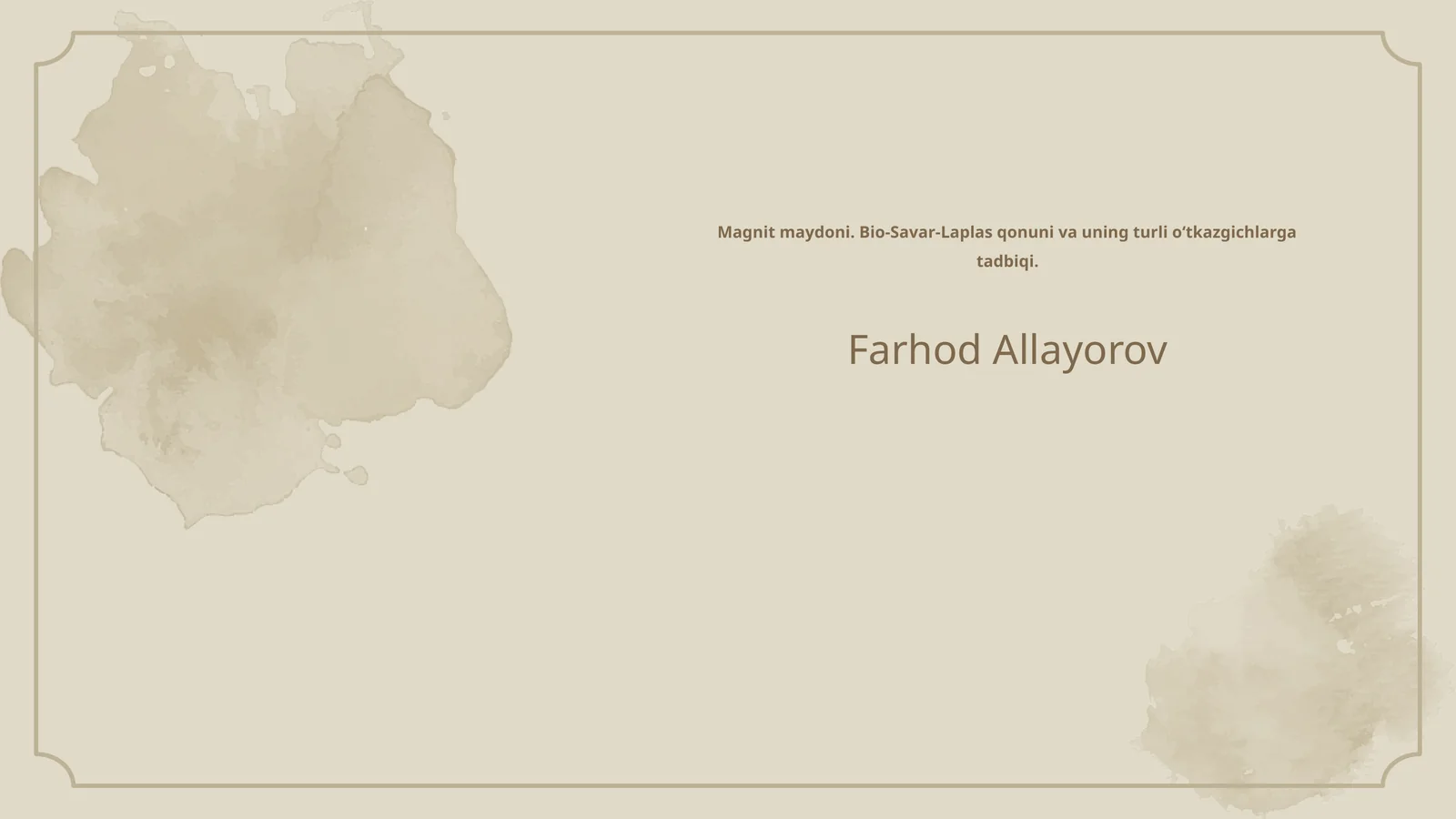 Magnit maydoni va uning xususiyatlari