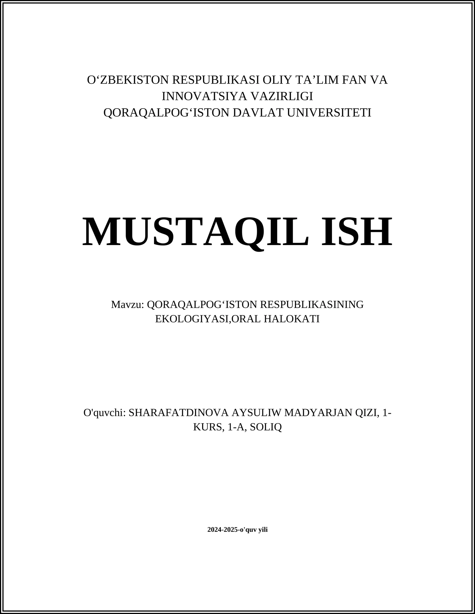 QORAQALPOGʻISTON RESPUBLIKASINING EKOLOGIYASI,ORAL HALOKATI