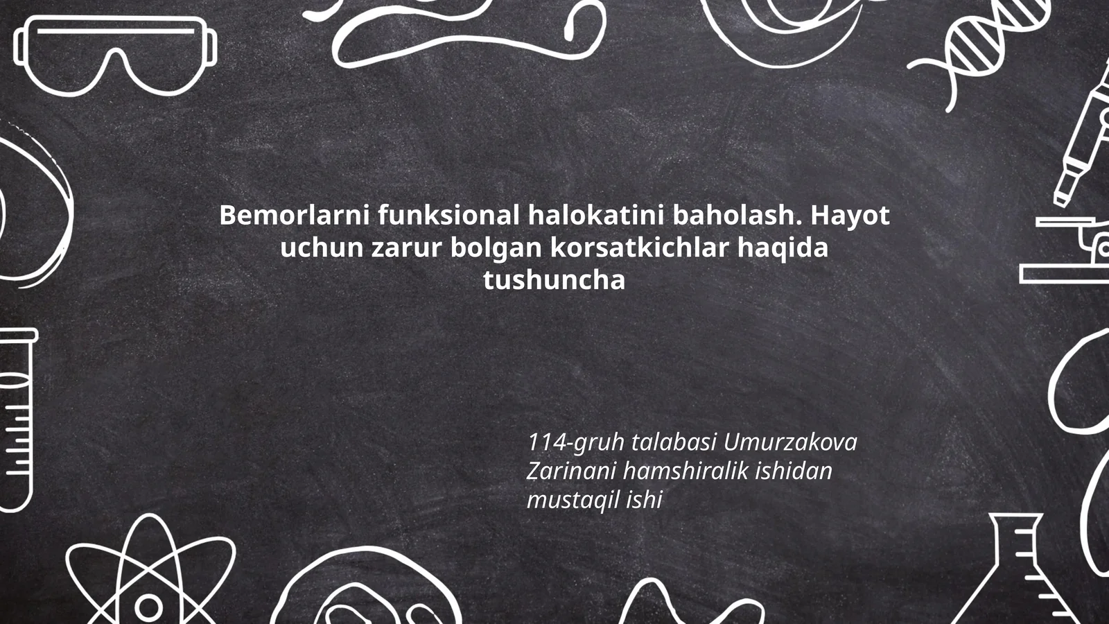 Bemorlarni funksional halokatini baholash