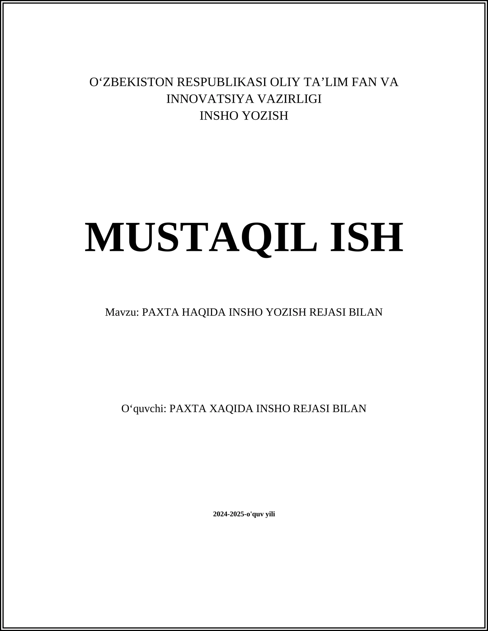 PAXTA HAQIDA INSHO YOZISH REJASI BILAN