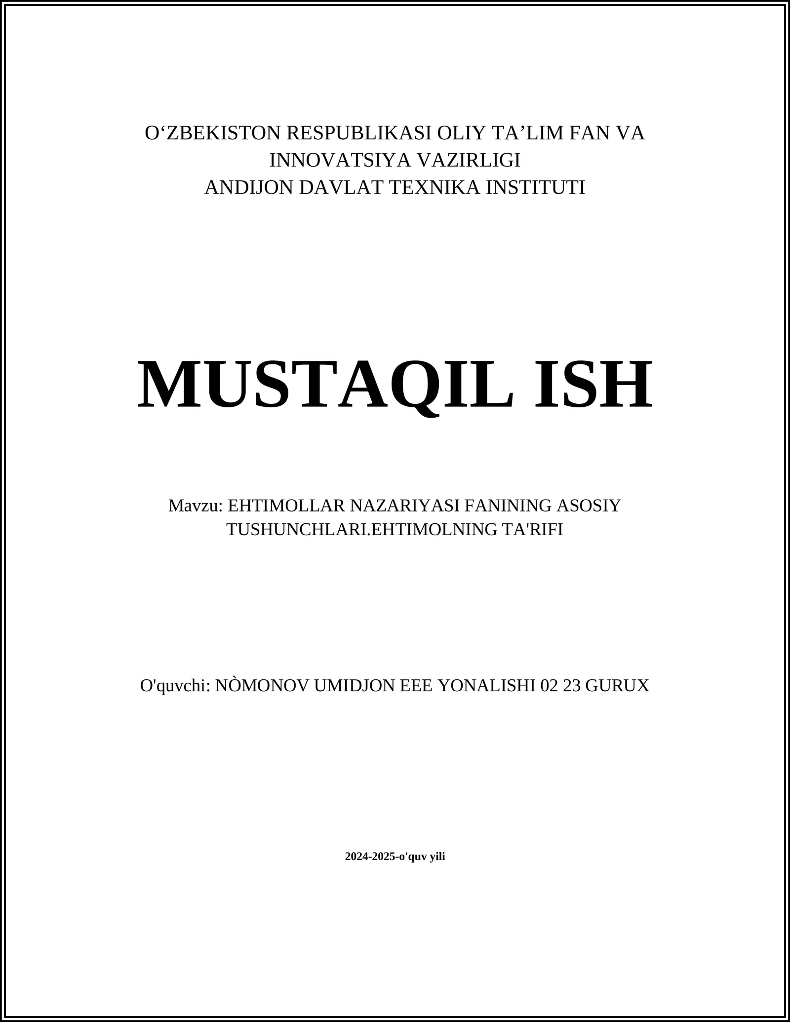 EHTIMOLLAR NAZARIYASI FANINING ASOSIY TUSHUNCHLARI.EHTIMOLNING TA'RIFI