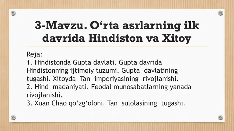 O‘rtaasrlarning ilk davrida Hindiston va Xitoy