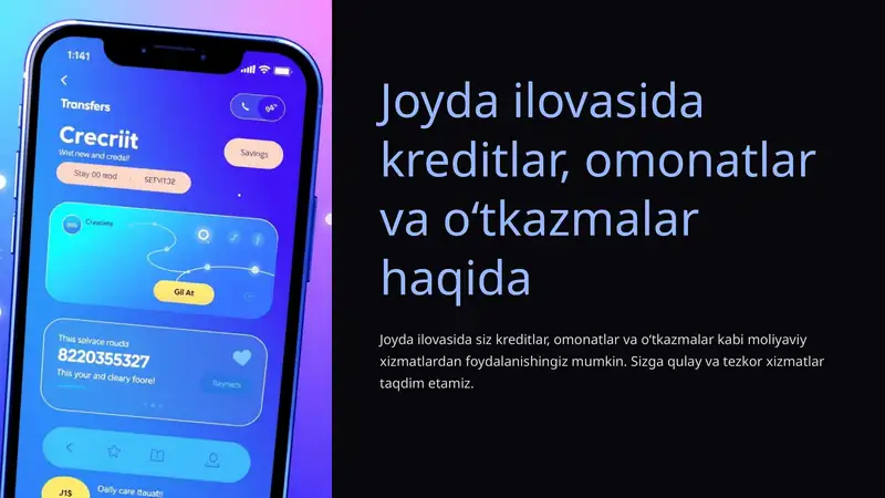 JOYDA ilovasi Kredit, omonatlar, o'tkazma xizmatlari