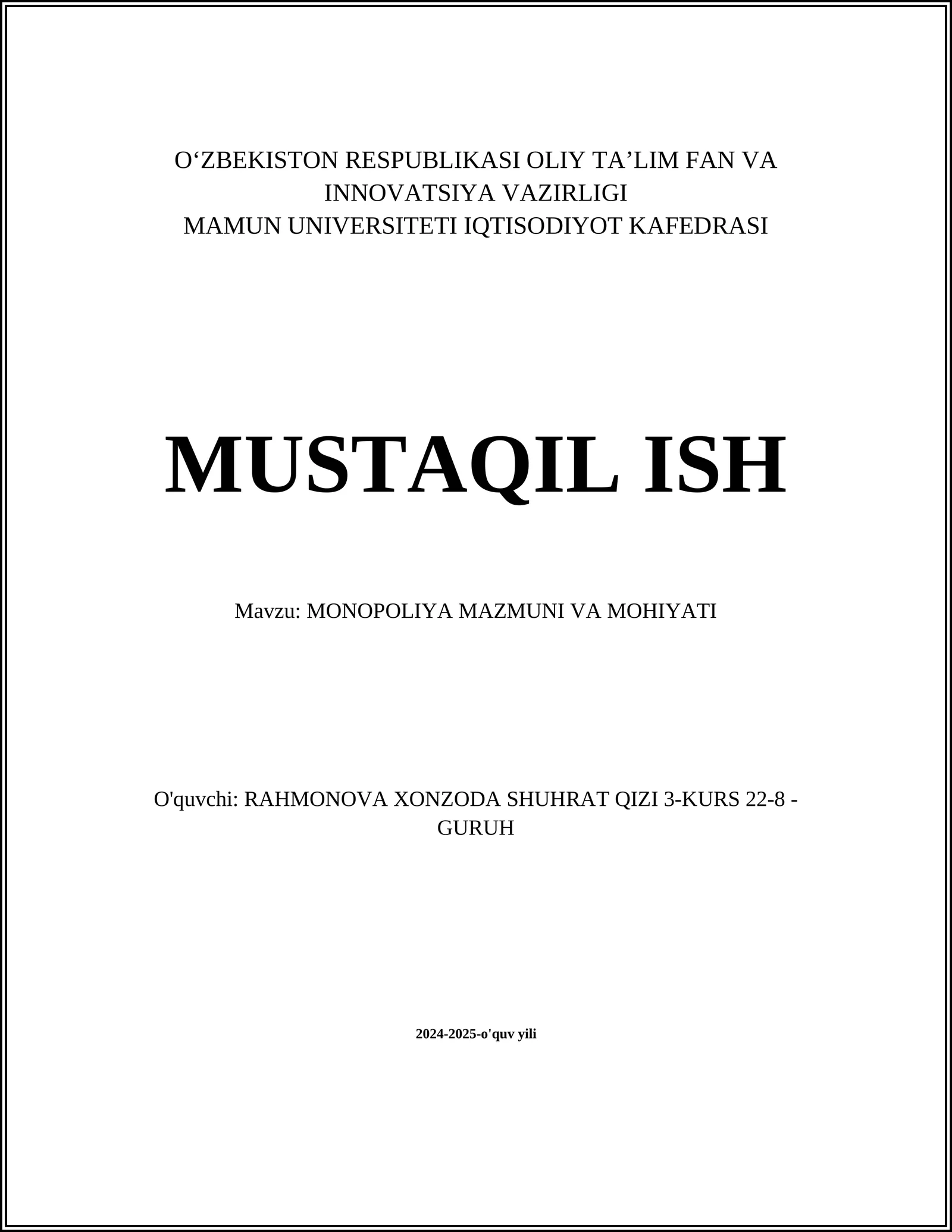 MONOPOLIYA MAZMUNI VA MOHIYATI