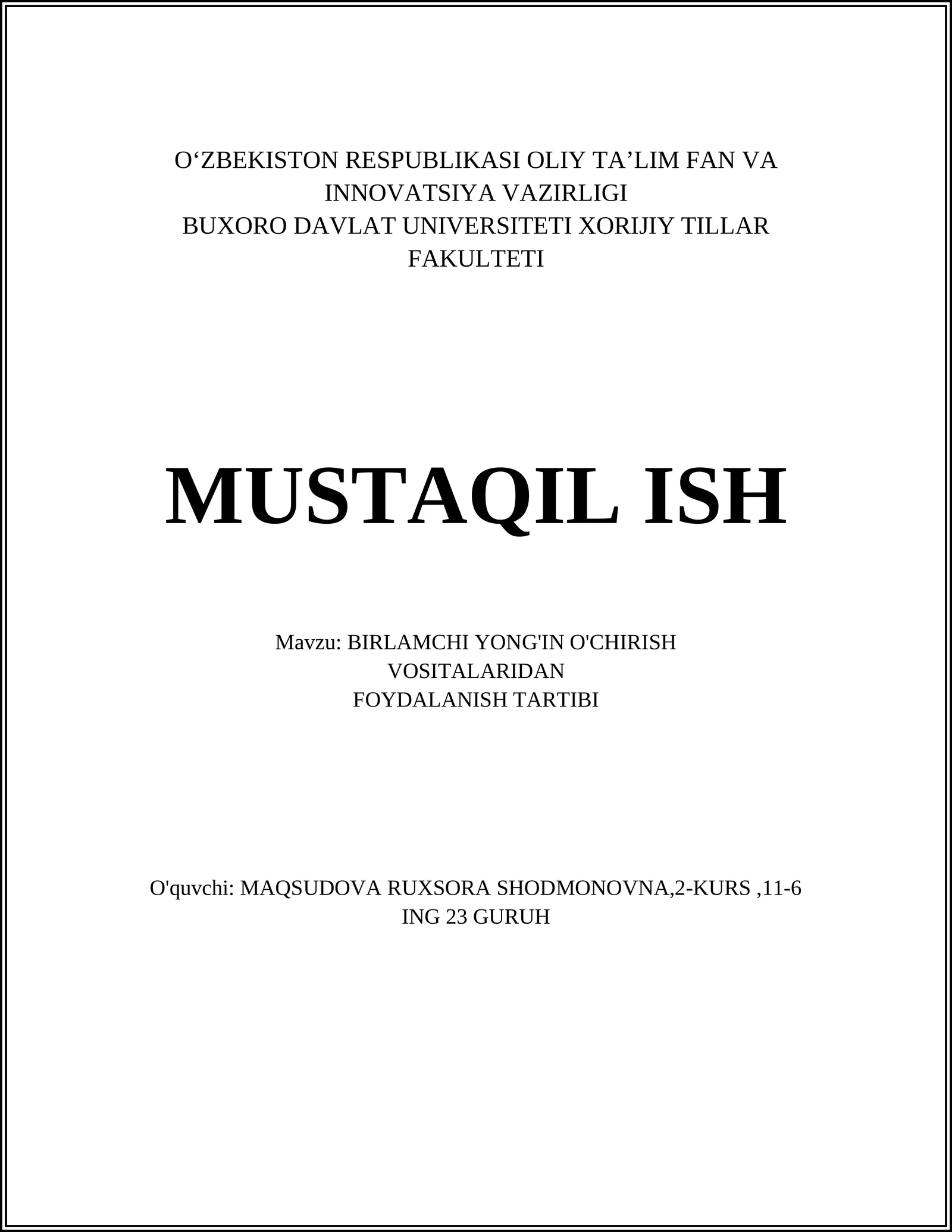 BIRLAMCHI YONG'IN O'CHIRISH VOSITALARIDAN