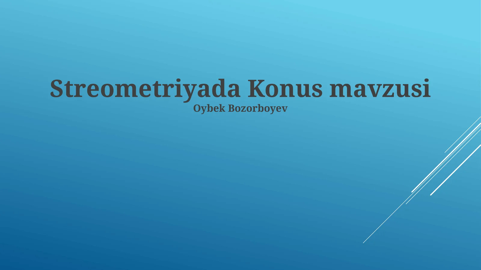 Streometriyada Konus mavzusi