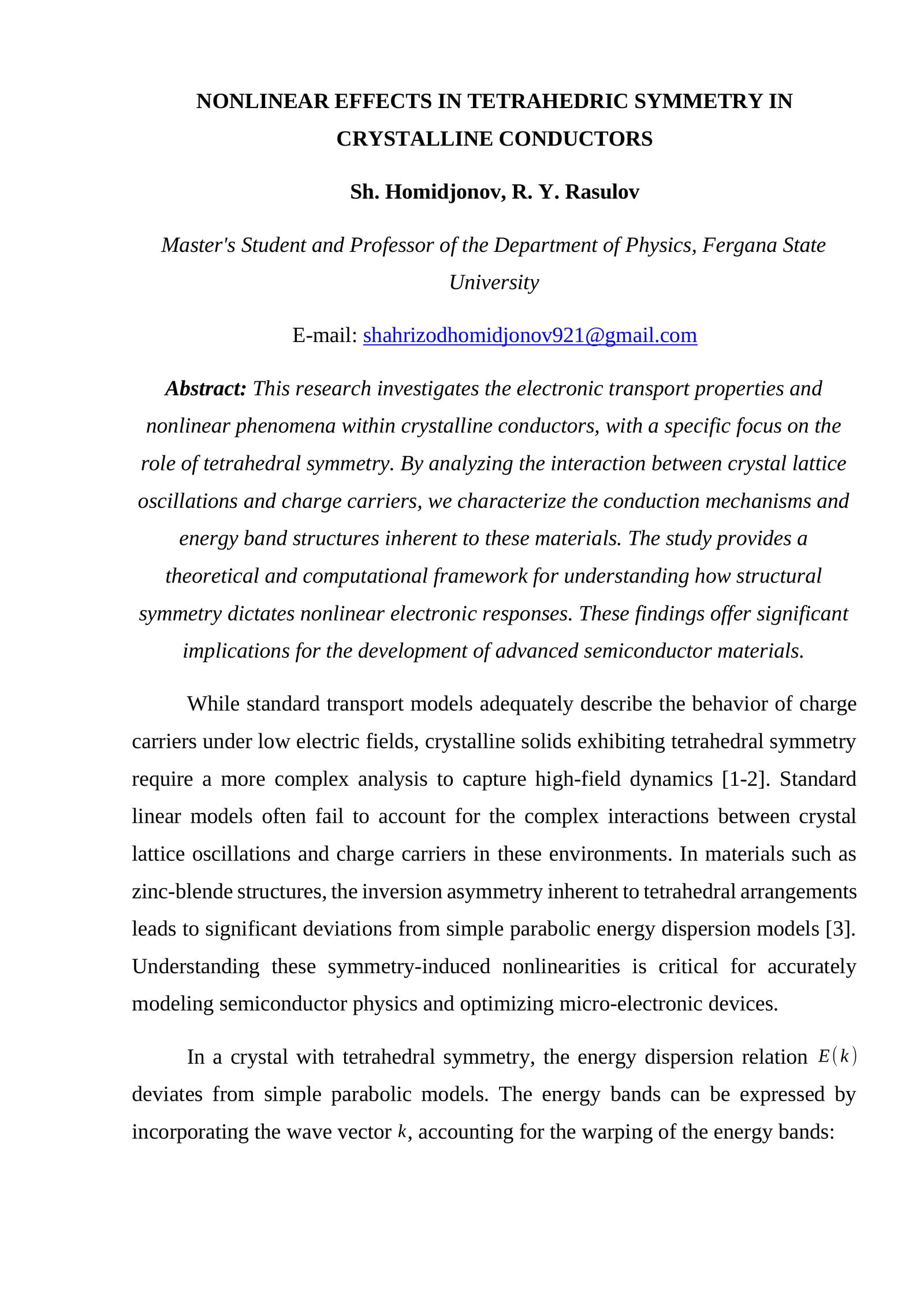 NONLINEAR EFFECTS IN TETRAHEDRIC SYMMETRY IN CRYSTALLINE CONDUCTORS
