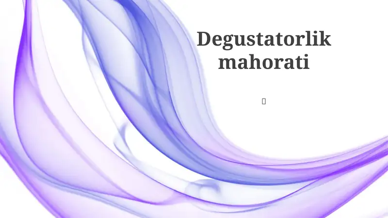 Degustatorlik mahorati