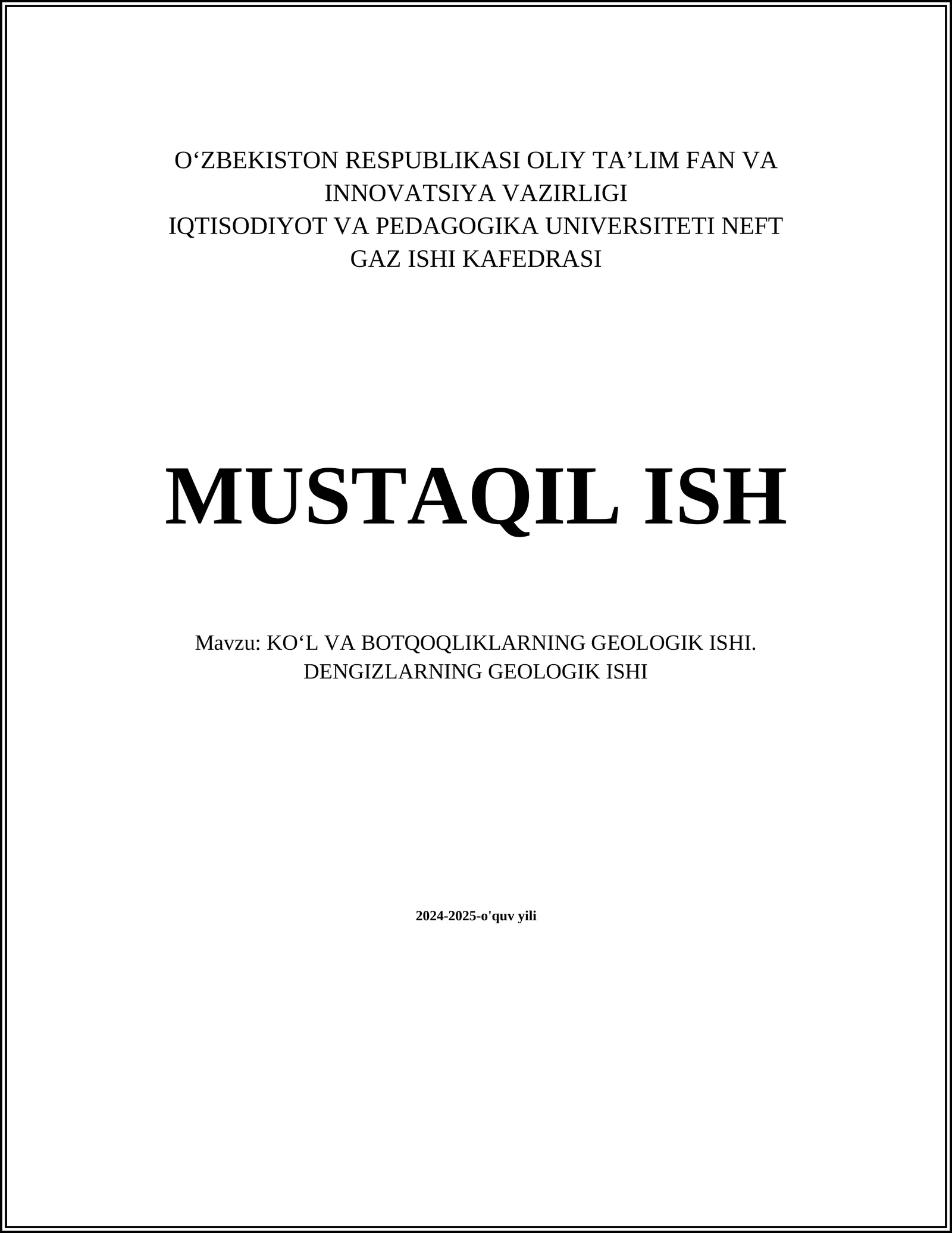 KOʻL VA BOTQOQLIKLARNING GEOLOGIK ISHI