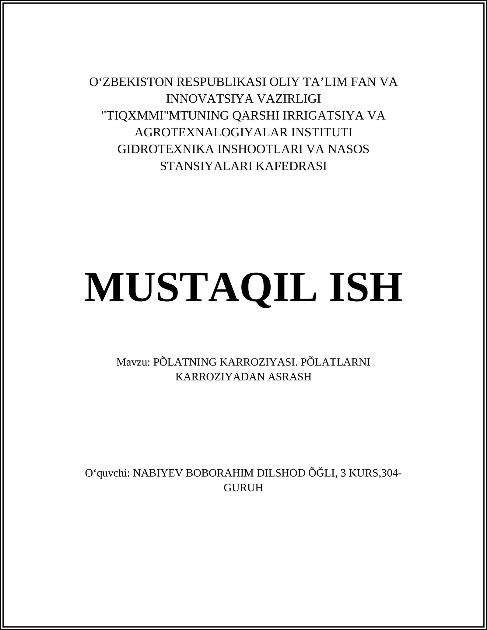 PÕLATNING KARROZIYASI. PÕLATLARNI KARROZIYADAN ASRASH