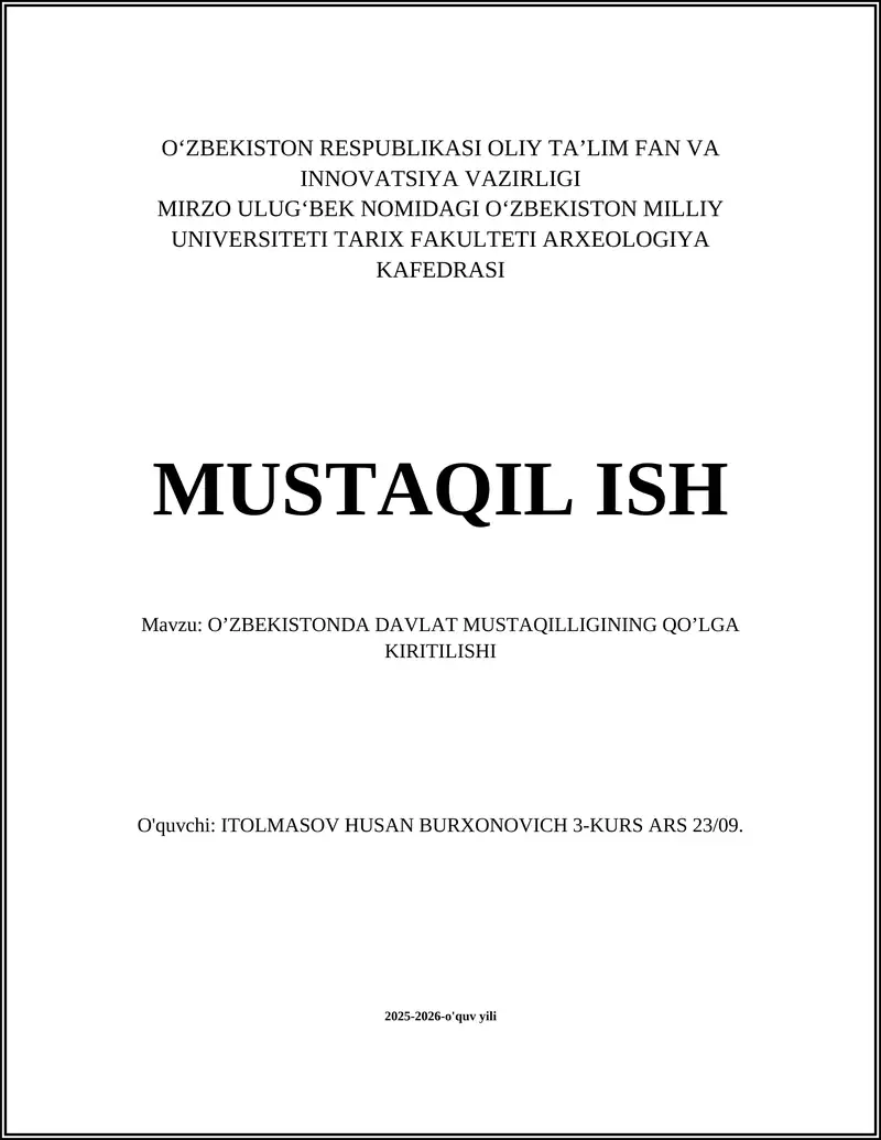 O'ZBEKISTONDA DAVLAT MUSTAQILLIGINING QO'LGA KIRITILISHI