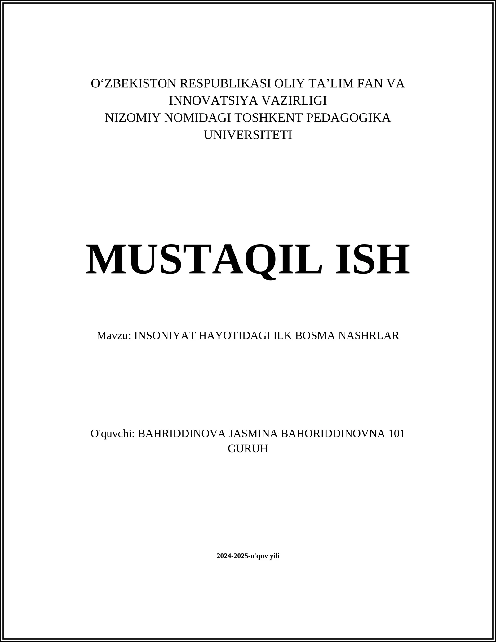 INSONIYAT HAYOTIDAGI ILK BOSMA NASHRLAR