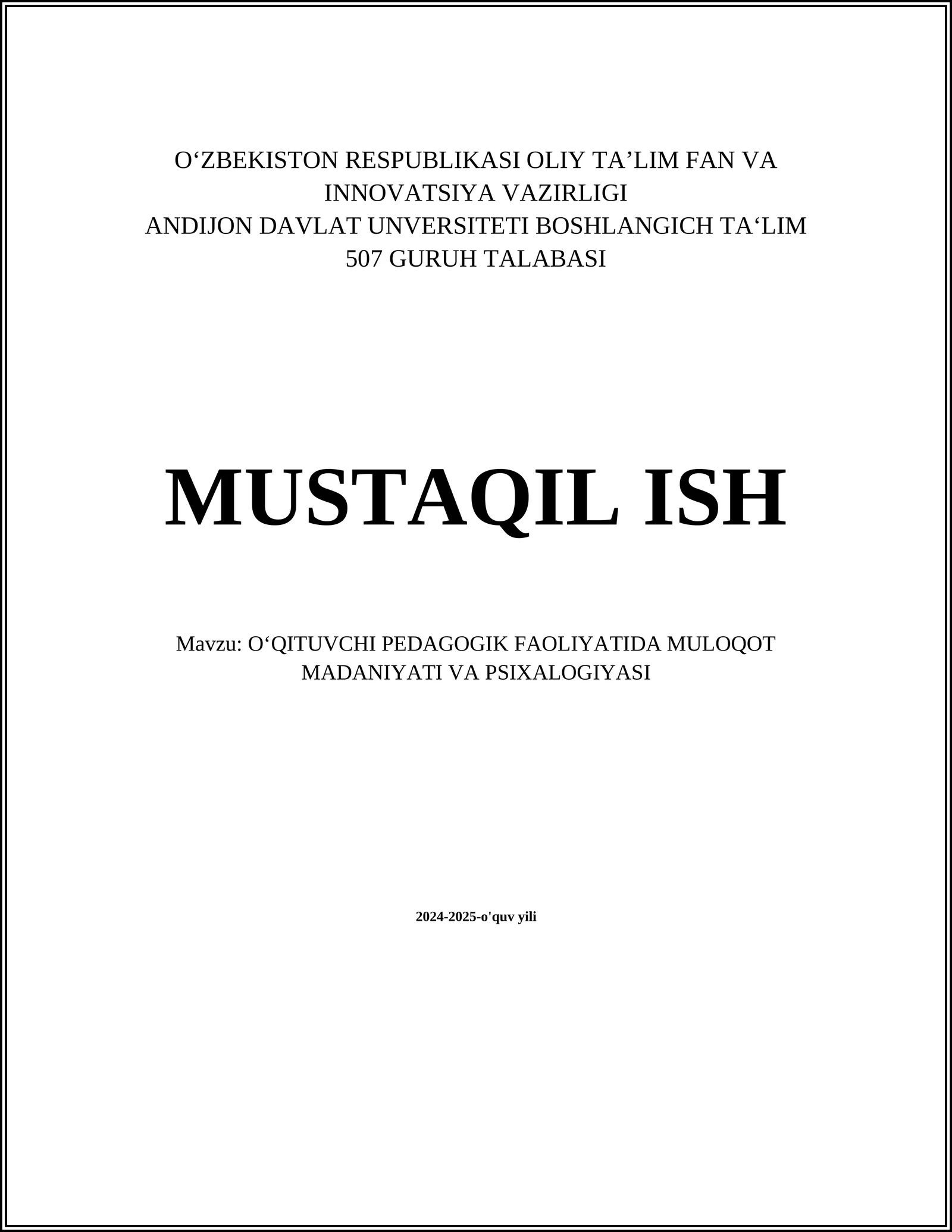 O‘QITUVCHI PEDAGOGIK FAOLIYATIDA MULOQOT MADANIYATI VA PSIXALOGIYASI