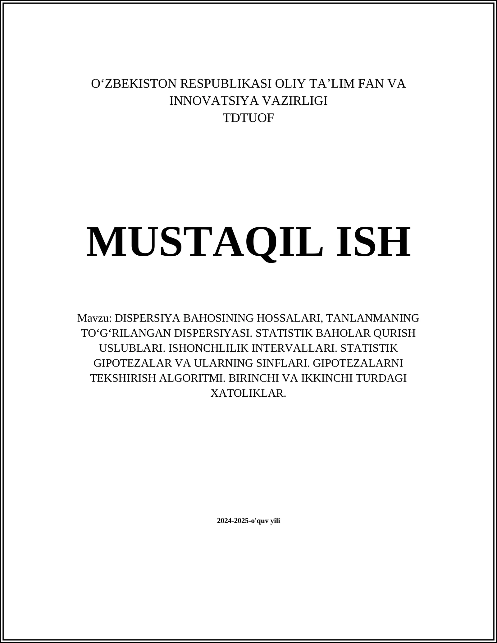 DISPERSIYA BAHOSINING HOSSALARI VA TANLANMANING TOʻGʻRILANGAN DISPERSIYASI