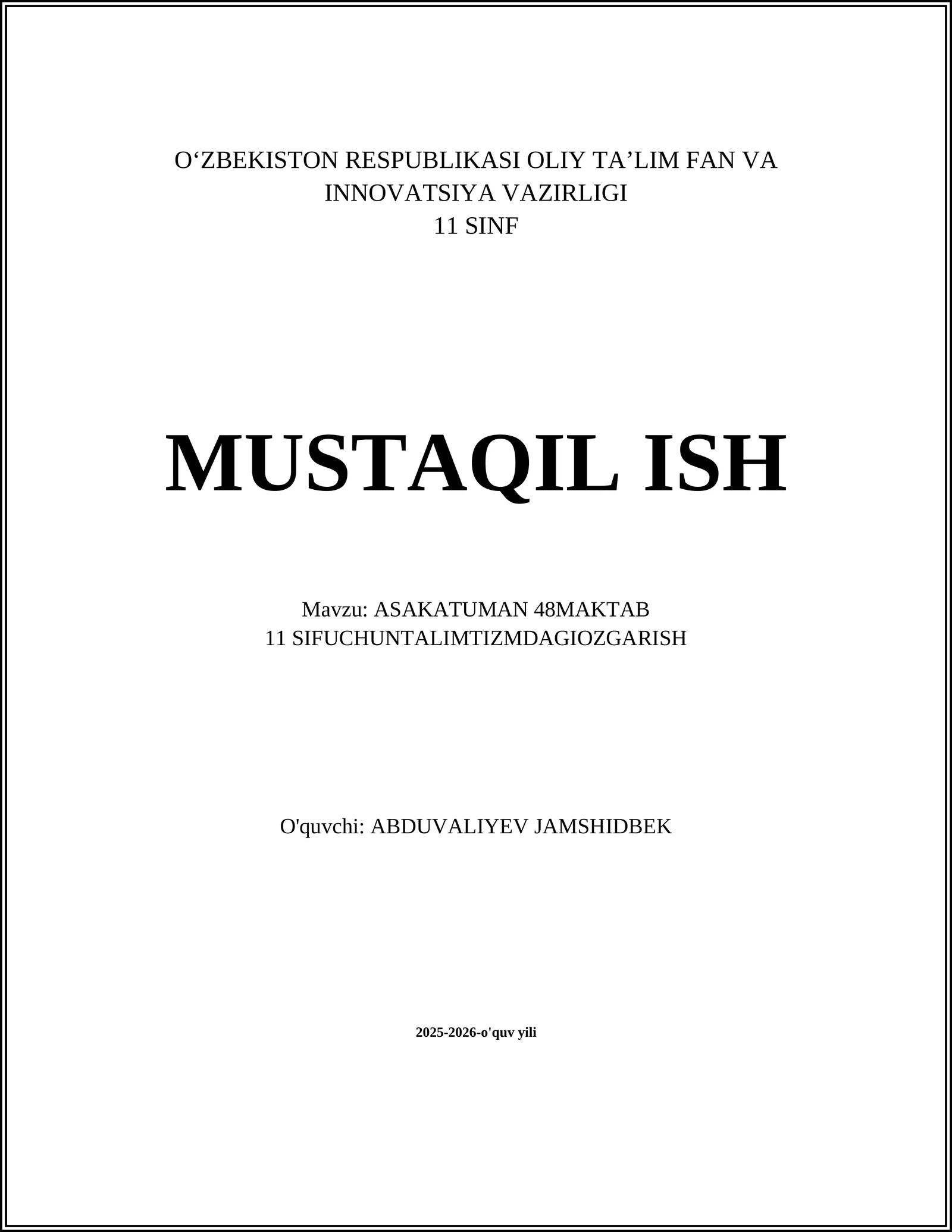 ASAKATUMAN 48MAKTAB 11 SINFUCHUNTALIMTIZMDAGIOZGARISH