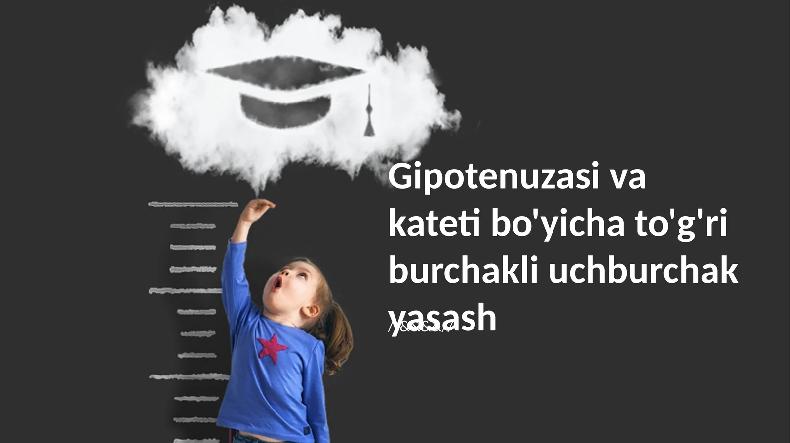 Gipotenuzasi va kateti bo'yicha to'g'ri burchakli uchburchak yasash