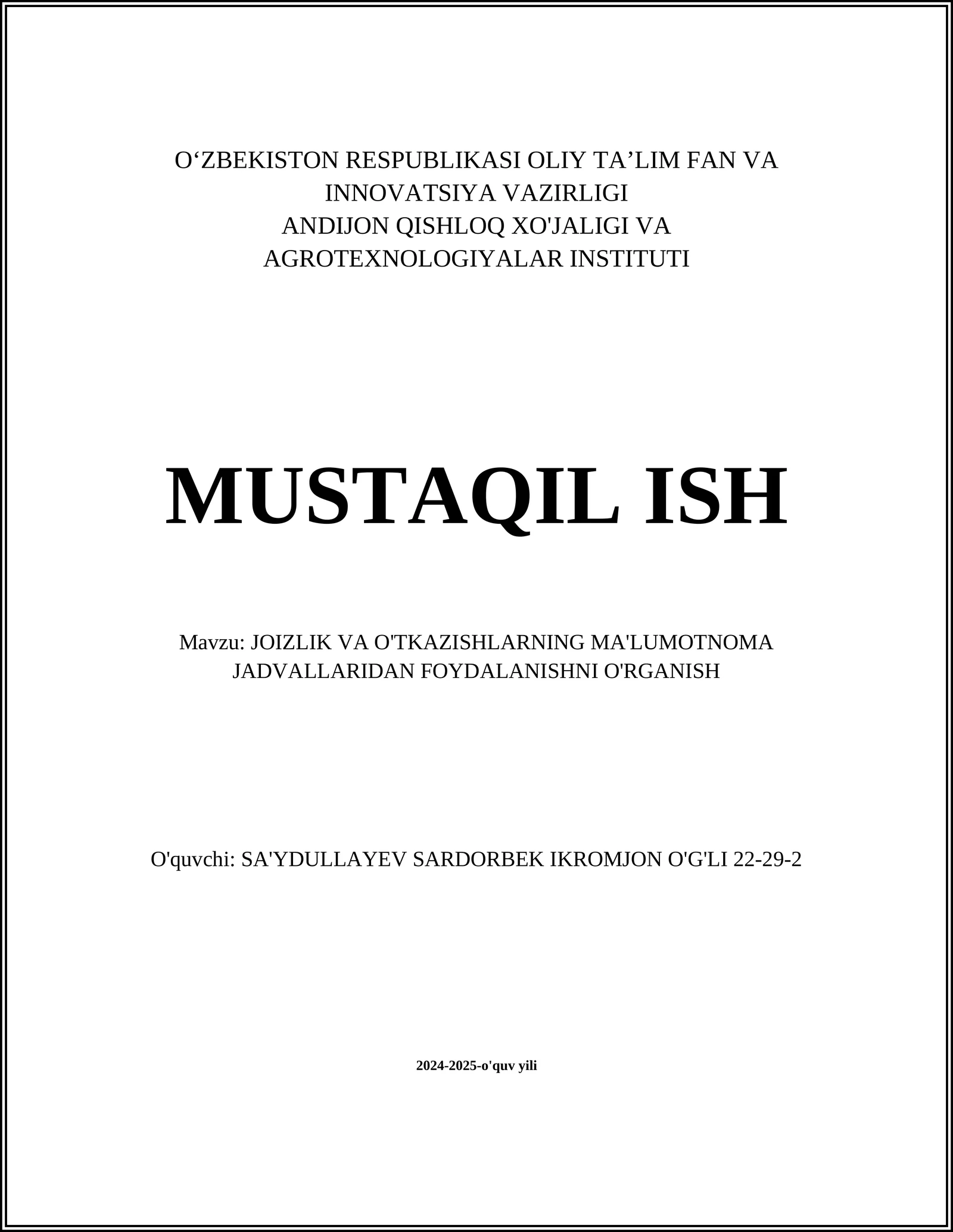 JOIZLIK VA O'TKAZISHLARNING MA'LUMOTNOMA JADVALLARIDAN FOYDALANISHNI O'RGANISH