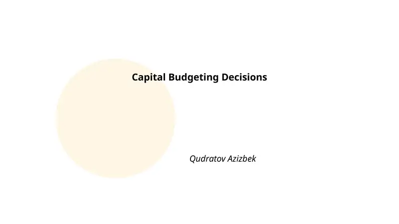Capital Budgeting Decisions