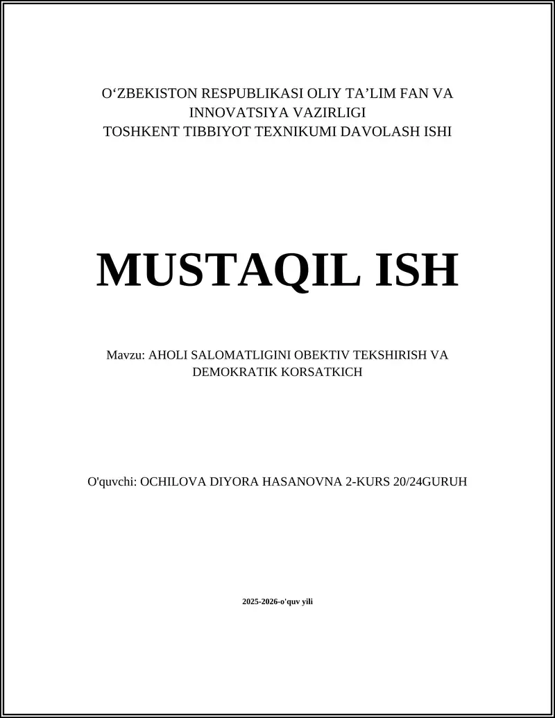 AHOLI SALOMATLIGINI OBEKTIV TEKSHIRISH VA DEMOKRATIK KORSATKICH
